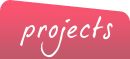 Projects